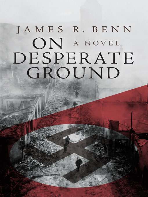 Title details for On Desperate Ground by James Benn - Available
